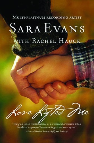 Love Lifted Me by Sara Evans (Jan 3 2012)