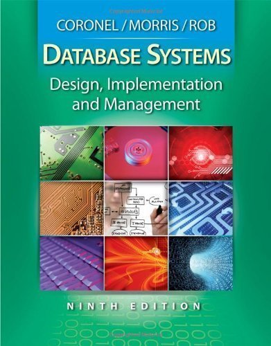 Database Systems: Design, Implementation, and Management (with Premium Web Site Printed Access Card) by Carlos Coronel (Nov 20 2009)