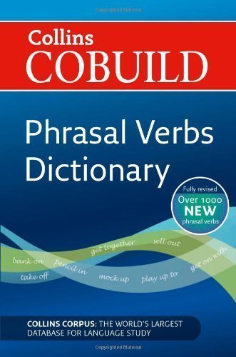 Collins Cobuild Phrasal Verbs Dictionary Third Edition by Collins Cobuild (Nov 5 2012)