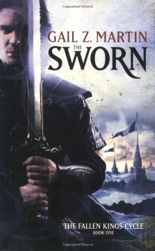 The Sworn by Gail Z. Martin (Feb 1 2011)