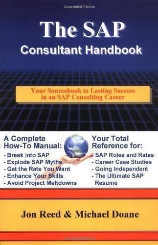 The SAP Consultant Handbook by Jon Reed (Oct 1 2002)