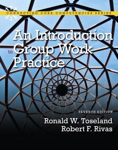 An Introduction to Group Work Practice (7th Edition) by Ronald W. Toseland (Jan 24 2011)