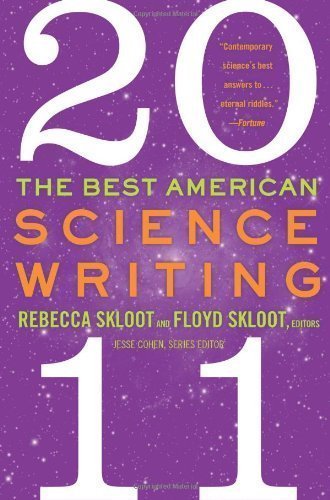 The Best American Science Writing 2011 by Rebecca Skloot (Sep 16 2011)
