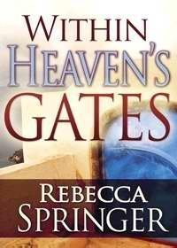 Within Heavens Gates by Rebecca Springer (Jan 6 1984)