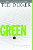 Green by Ted Dekker (Jun 1 2010)