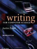 Writing for Computer Science by Justin Zobel (April 27 2004)