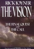 The Vision: A Two-in-One Volume of The Final Quest and The Call by Rick Joyner (Jan 9 2001)