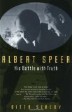 Albert Speer: His Battle with Truth by Gitta Sereny (Oct 29 1996)