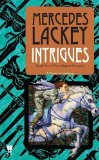 Intrigues by Mercedes Lackey (Oct 4 2011)