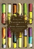 Hunting and Gathering by Anna Gavalda (April 3 2007)