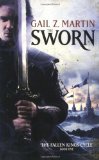 The Sworn by Gail Z. Martin (Feb 1 2011)