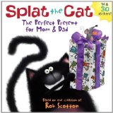 Splat The Cat: The Perfect Present For Mom & Dad by Rob Scotton (Mar 5 2012)