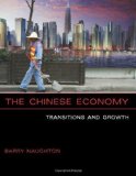 The Chinese Economy: Transitions and Growth by Barry J. Naughton (Oct 27 2006)