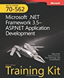 MCTS Self-Paced Training Kit (Exam 70-562) by Mike Snell (April 22 2009)