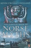 Penguin Book Of Norse Myths, The by Kevin Crossley-holland (May 24 2011)