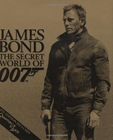 James Bond Secret World Of 007 Update by Dorling Kindersley (Oct 14 2008)