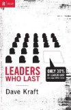Leaders Who Last by Dave Kraft (Feb 3 2010)