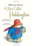 A Bear Called Paddington by Michael Bond (Sep 29 2008)