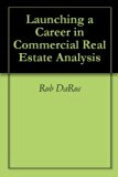 Launching a Career in Commercial Real Estate Analysis