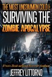 The Most Uncommon Cold I - Surviving the Zombie Apocalypse