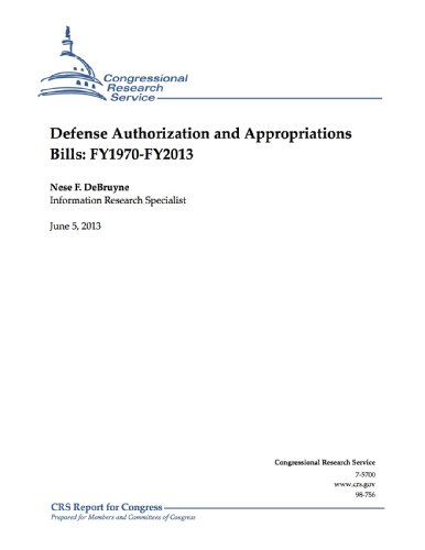 Defense Authorization and Appropriations Bills: FY1970-FY2013