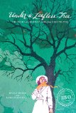 Under a Leafless Tree: The Story of a Mormon Girl from East Prussia
