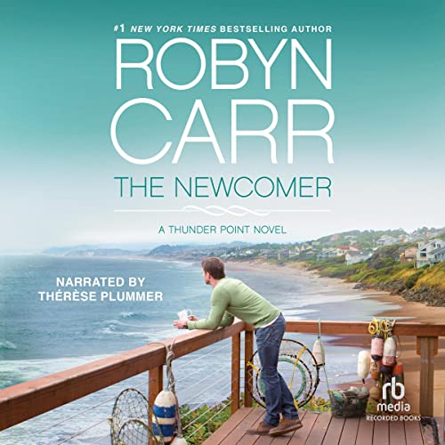 The Newcomer: Thunder Point, Book 2