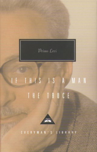 If This Is a Man, and The Truce (Everyman's Library Classics) by Levi, Primo New Edition (2000)