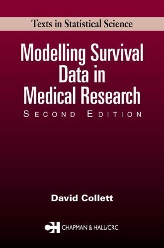 Modelling Survival Data in Medical Research, Second Edition (Chapman & Hall/CRC Texts in Statistical Science Series) by Collett, David 2nd (second) Edition (2003)