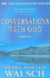 Conversations with God, Book 1: An Uncommon Dialogue by Donald Walsch, Neale New Edition (1997)