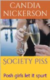 Society Piss (The Jetstream Chronicles Book 1)