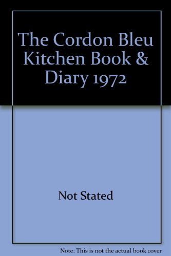 The Cordon Bleu Kitchen Book & Diary 1972
