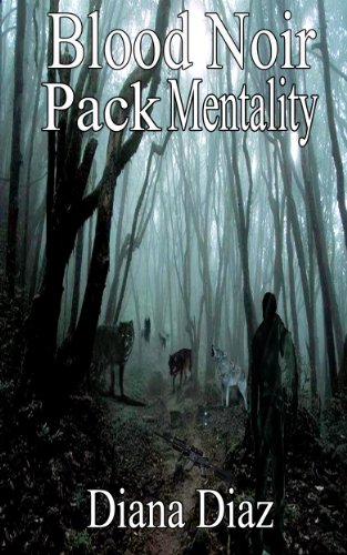 Pack Mentality (Blood Noir # 2)