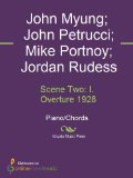 Scene Two: I. Overture 1928