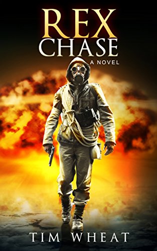 Rex Chase: A Novel (Rex Chase Novels Book 1)