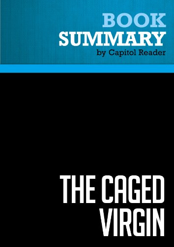 Summary of The Caged Virgin: An Emmancipation Proclamation for Women and Islam - Ayaan Hirsi Ali