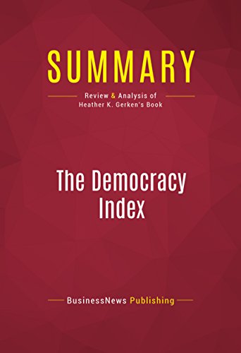 Summary: The Democracy Index: Review and Analysis of Heather K. Gerken's Book