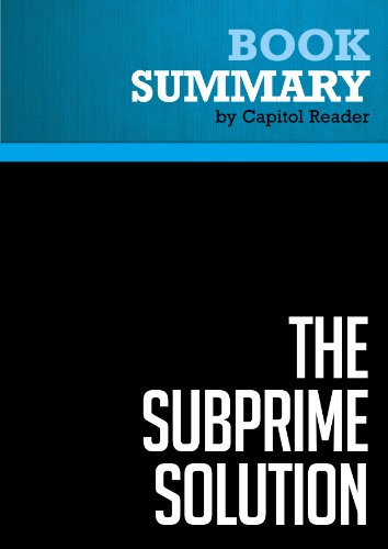 Summary of The Subprime Solution: How Today's Global Financial Crisis Happened, and What to Do About It - Robert J. Shiller
