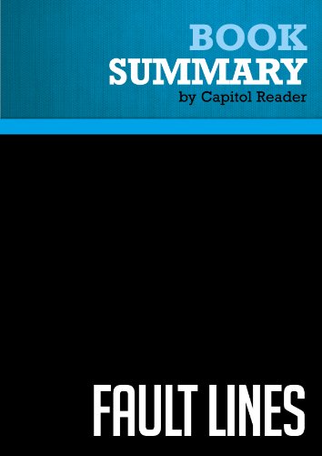 Summary of Fault Lines: How Hidden Fractures Still Threaten the World Economy - Raghuram G. Rajan