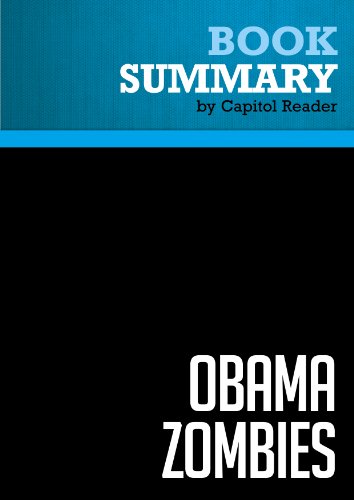 Summary of Obama Zombies: How the Liberal Machine Brainwashed My Generation - Jason Mattera