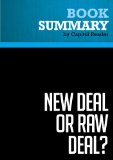 Summary of New Deal or Raw Deal?: How FDR's Economic Legacy Has Damaged America - Burton W. Folsom, Jr.