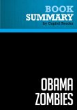 Summary of Obama Zombies: How the Liberal Machine Brainwashed My Generation - Jason Mattera