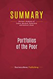 Summary of Portfolios of the Poor: How the World's Poor Live on $2 a Day - Daryl Collins, Jonathan Morduch, Stuart Rutherford, and Orlanda Ruthven