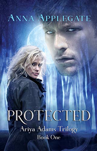 Book Cover Protected (Book 1 in the Ariya Adams Trilogy)