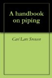 A handbook on piping
