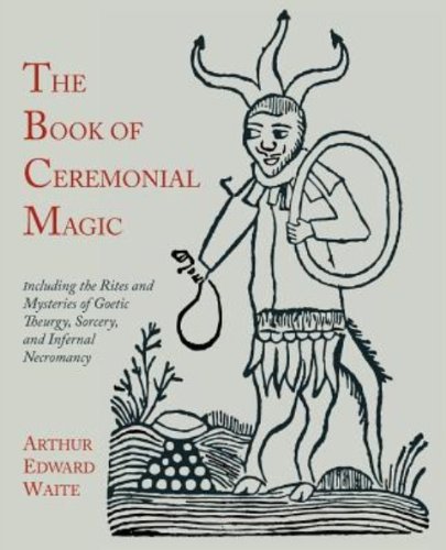 Book Of Ceremonial Magic (Illustrated)