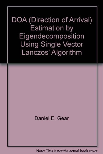 DOA (Direction of Arrival) Estimation by Eigendecomposition Using Single Vector Lanczos' Algorithm