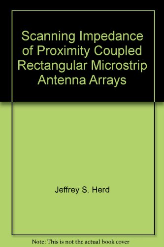 Scanning Impedance of Proximity Coupled Rectangular Microstrip Antenna Arrays