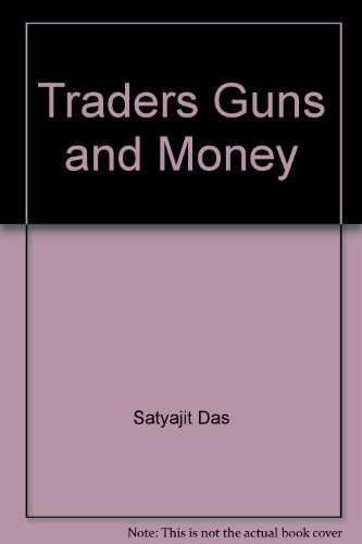 Traders Guns and Money