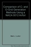 Comparison of C- and O-Grid Generation Methods Using a NACA 0012 Airfoil